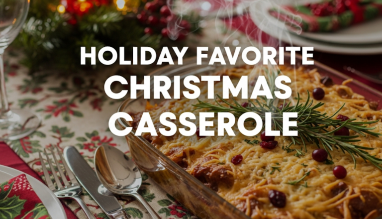Holiday Favorite Christmas Casserole